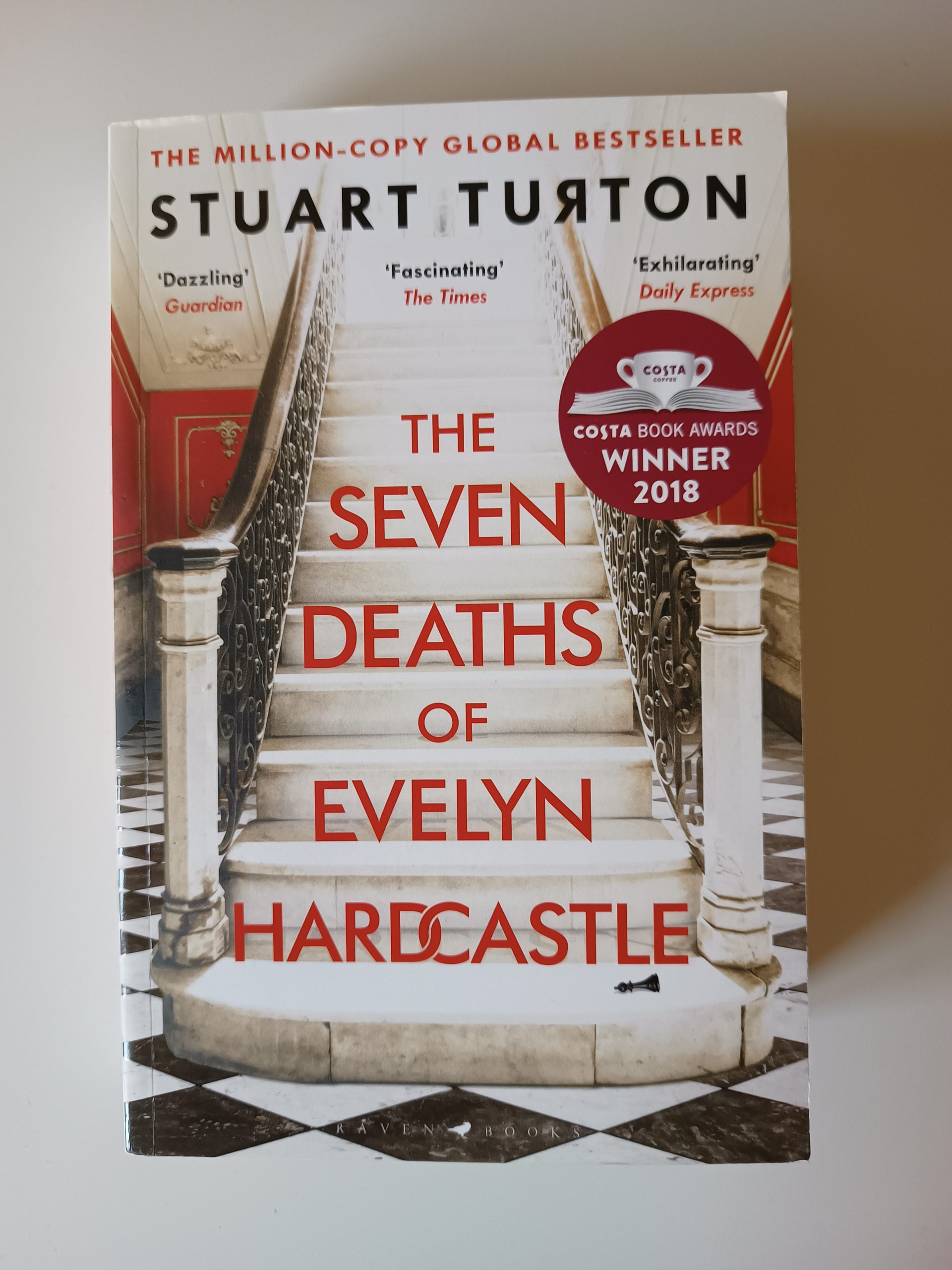 The Seven Deaths of Evelyn Hardcastle - Stuart Turton