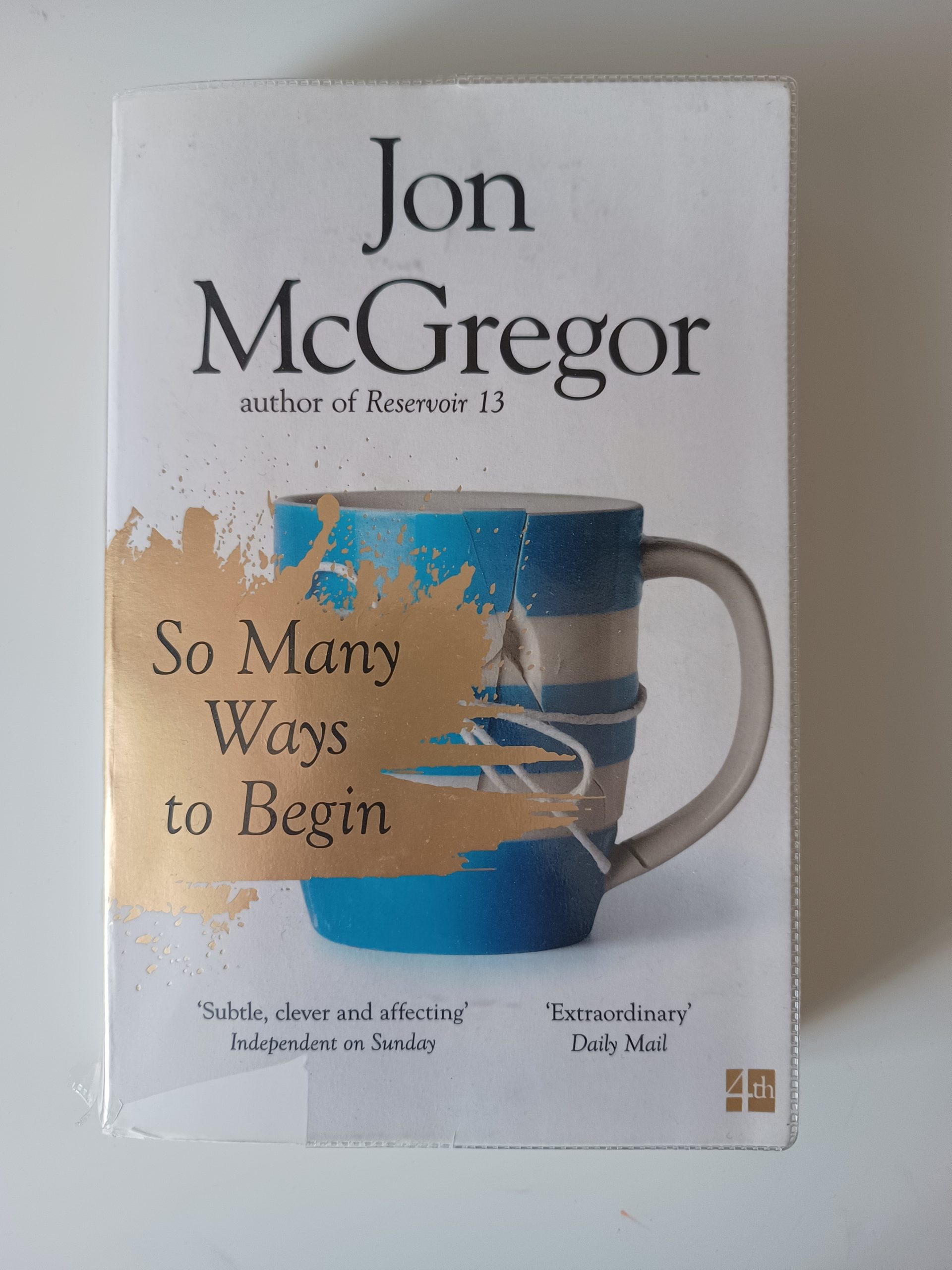 So Many Ways to Begin - Jon McGregor So Many Ways to Begin - Jon McGregor