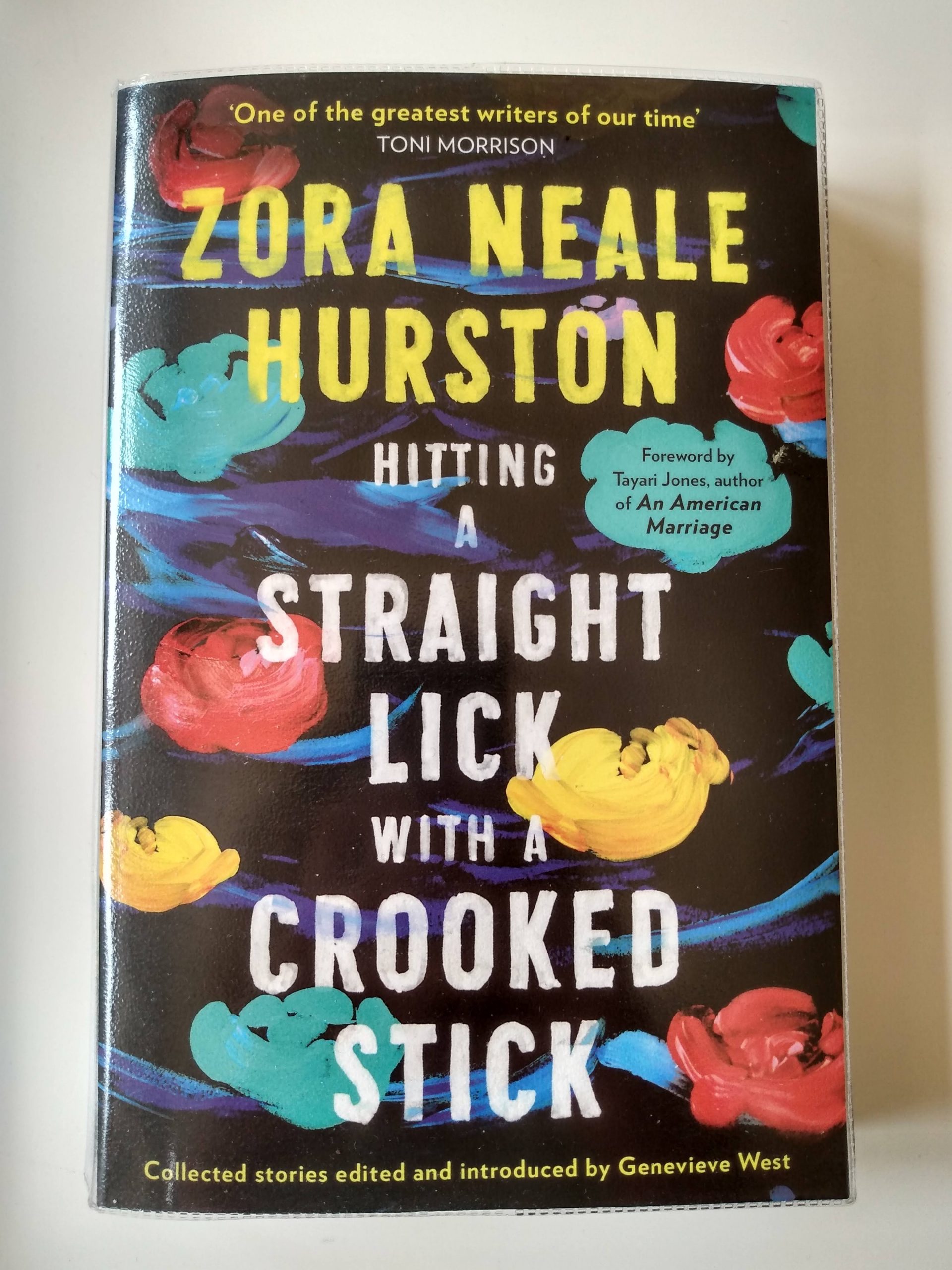 Hitting a Straight Lick with a Crooked Stick - Zora Neale Hurston