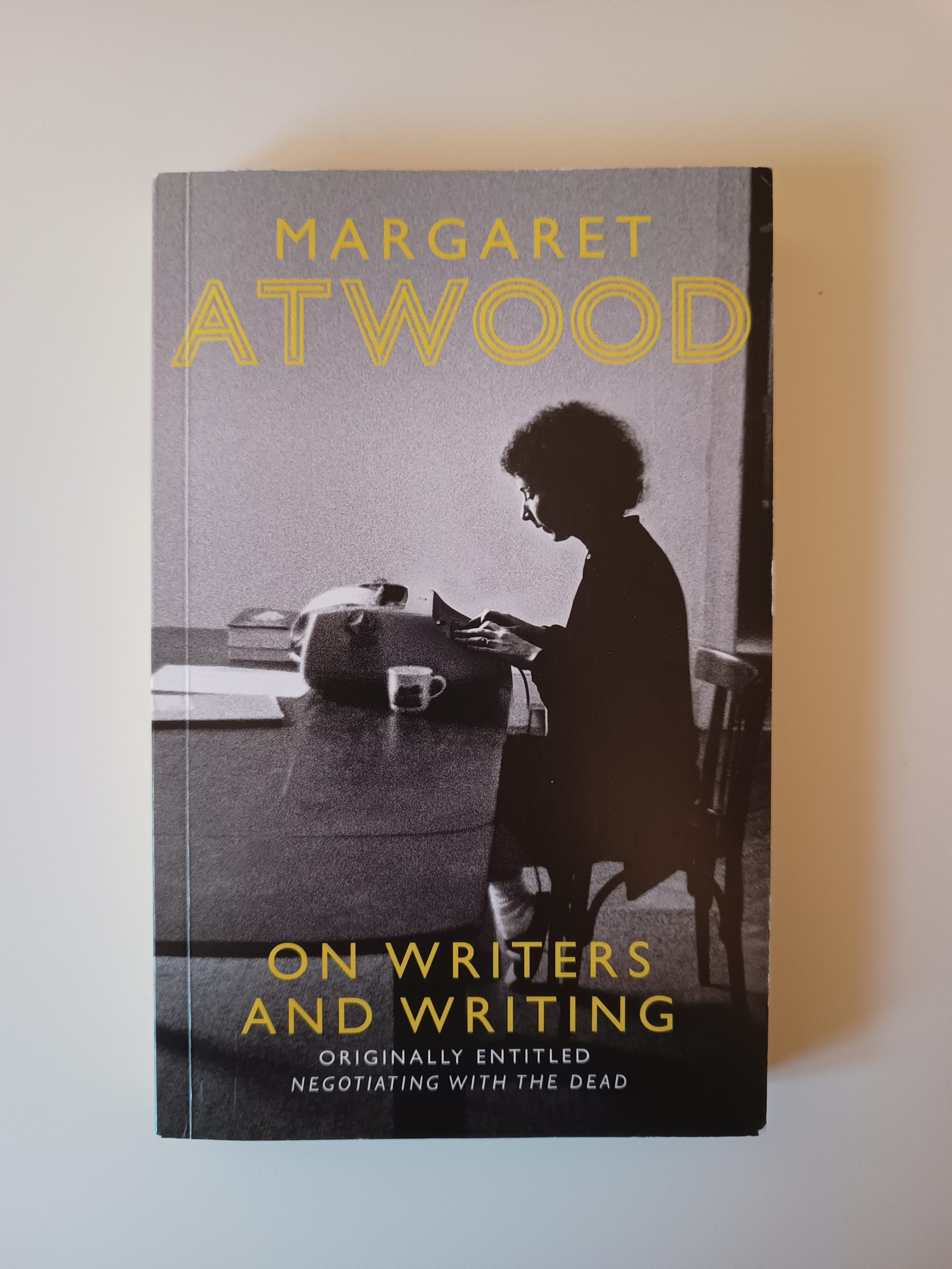 On Writers And Writing - Margaret Atwood